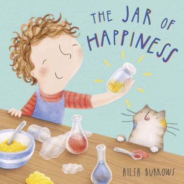 The Jar of Happiness - Ailsa Burrows