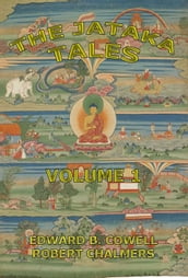 The Jataka Tales, Volume 1