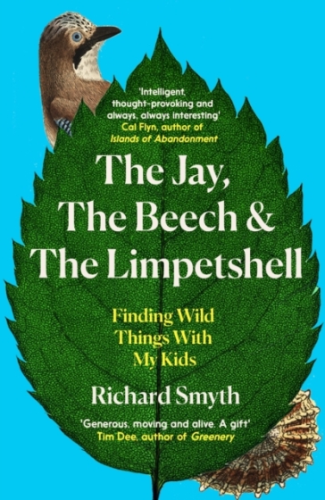 The Jay, The Beech and the Limpetshell - Richard Smyth