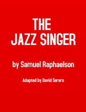 The Jazz Singer (the Play)