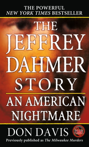 The Jeffrey Dahmer Story - Donald A. Davis