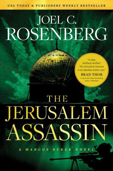 The Jerusalem Assassin: A Marcus Ryker Series Political and Military Action Thriller - Joel C. Rosenberg