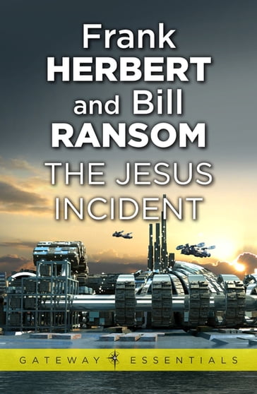 The Jesus Incident - Bill Ransom - Frank Herbert