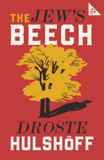 The Jew's Beech - Annette von Droste Hulshoff