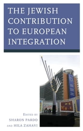 The Jewish Contribution to European Integration
