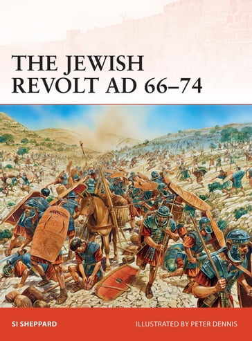 The Jewish Revolt AD 6674 - Si Sheppard