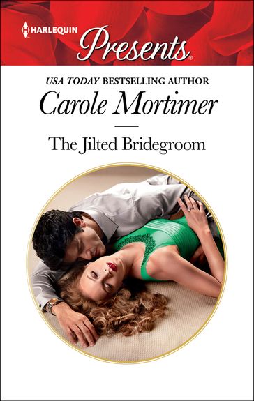 The Jilted Bridegroom - Carole Mortimer