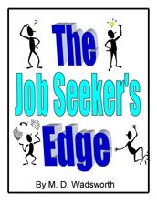 The Job Seeker s Edge
