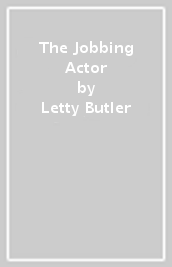 The Jobbing Actor