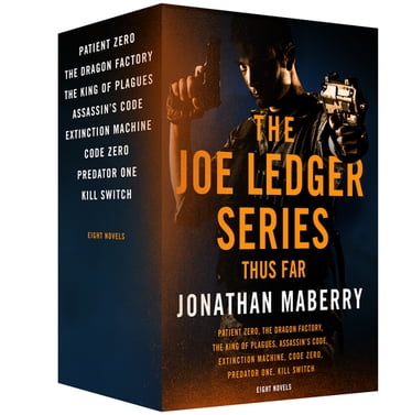 The Joe Ledger Series, Thus Far - Jonathan Maberry