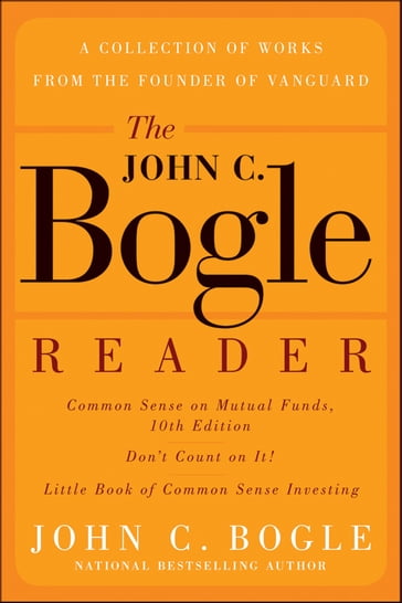 The John C. Bogle Reader - John C. Bogle