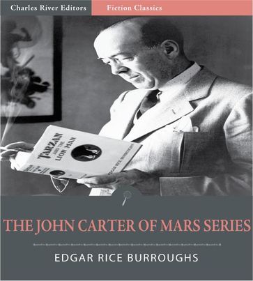 The John Carter of Mars Series: Volumes 1-5 (Illustrated Edition) - Edgar Rice Burroughs