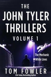 The John Tyler Thrillers: Volume 1