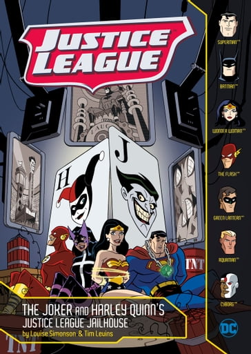 The Joker and Harley Quinn's Justice League Jailhouse - Louise Simonson