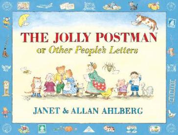 The Jolly Postman or Other People's Letters - Allan Ahlberg - Janet Ahlberg