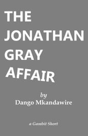 The Jonathan Gray Affair
