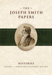 The Joseph Smith Papers: Histories
