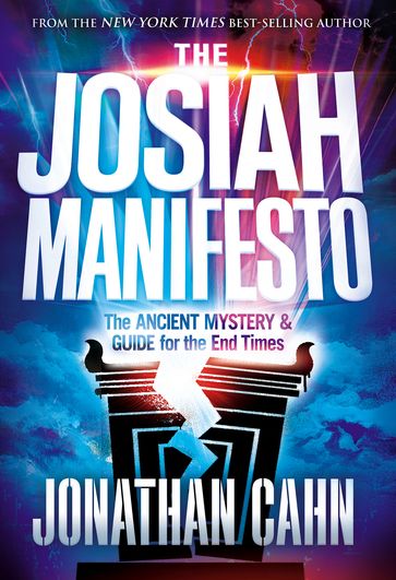 The Josiah Manifesto - Jonathan Cahn