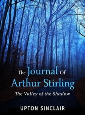 The Journal of Arthur Stirling : (