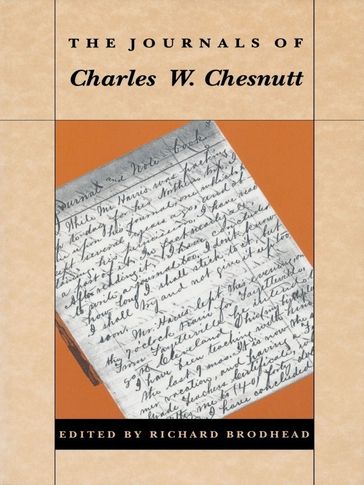 The Journals of Charles W. Chesnutt - Charles W. Chesnutt