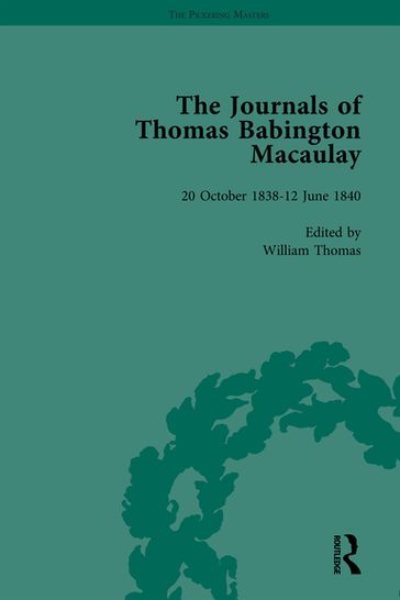 The Journals of Thomas Babington Macaulay Vol 1 - William Thomas