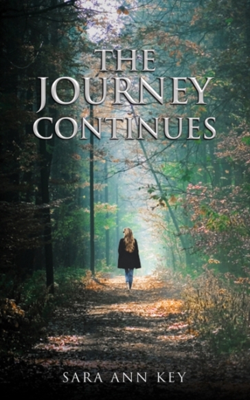 The Journey Continues - Sara Ann Key