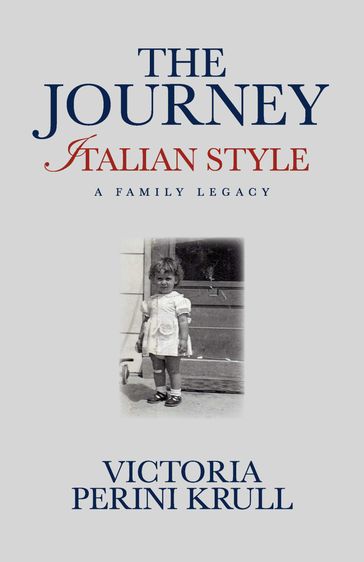 The Journey - Italian Style - Victoria Perini Krull