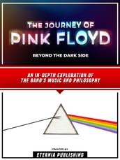 The Journey Of Pink Floyd - Beyond The Dark Side