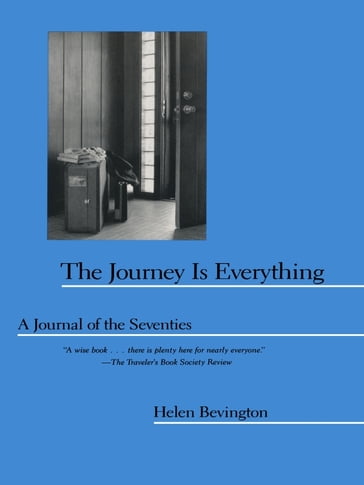 The Journey is Everything - Helen Bevington