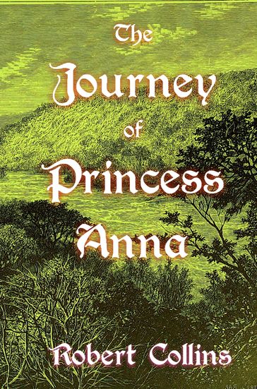 The Journey of Princess Anna - Robert L. Collins