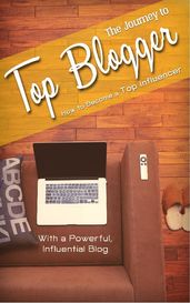 The Journey to Top Blogger