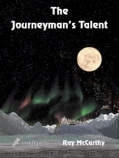The Journeyman s Talent