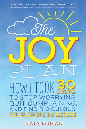 The Joy Plan - Kaia Roman
