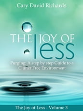 The Joy of Less - Purging