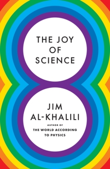The Joy of Science - Jim Al Khalili