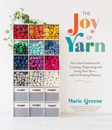 The Joy of Yarn - Marie Greene