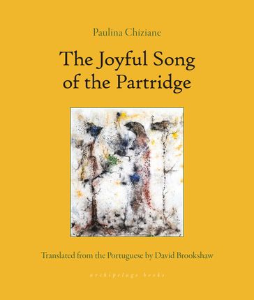 The Joyful Song of the Partridge - PAULINA CHIZIANE