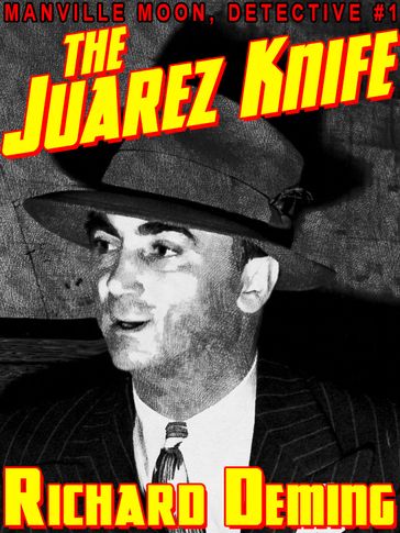 The Juarez Knife - Richard Deming