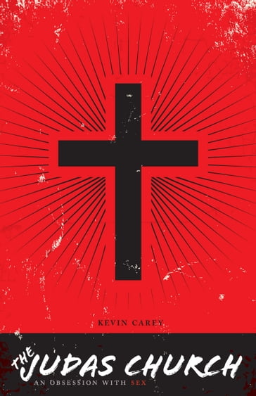 The Judas Church - Kevin Carey