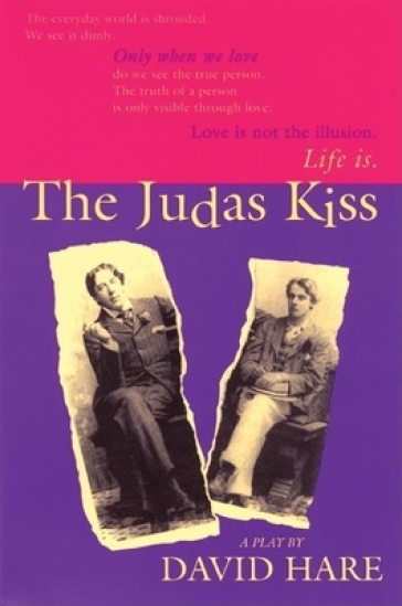 The Judas Kiss - David Hare