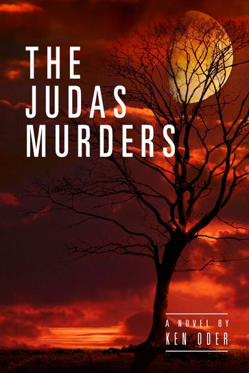 The Judas Murders - Ken Oder