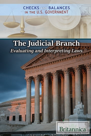 The Judicial Branch - Britannica Educational Publishing