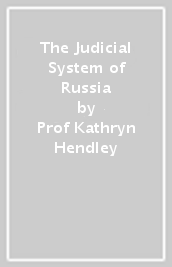 The Judicial System of Russia