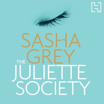 The Juliette Society - Sasha Grey