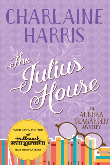 The Julius House - Charlaine Harris