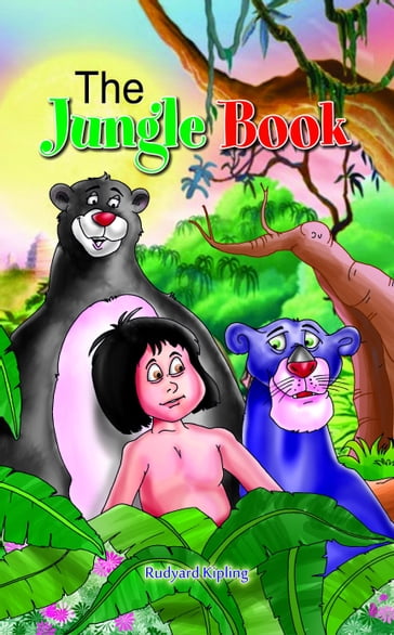 The Jungle Book - Kipling Rudyard