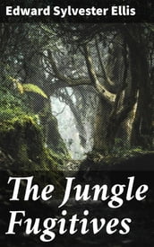 The Jungle Fugitives