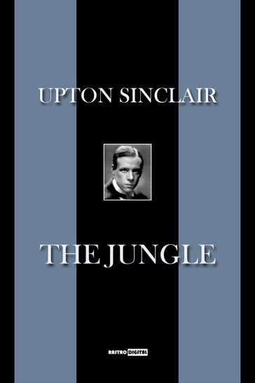 The Jungle - Upton Sinclair