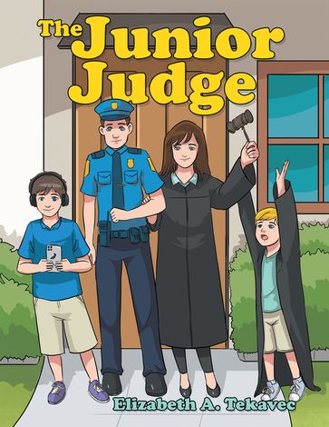 The Junior Judge - Elizabeth A. Tekavec