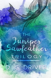 The Juniper Sawfeather Trilogy